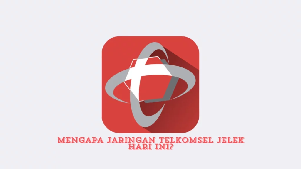 Mengapa-Jaringan-Telkomsel-Jelek-Hari-Ini