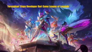 Siapa-Developer-Dari-Game-League-of-Legends